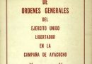 Registros de ordenes generales del ejército unido libertador en la campaña de ayacucho