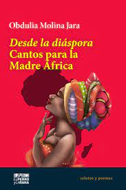 Desde la diáspora…Cantos para la Madre África