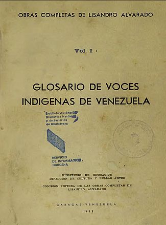 Glosario de voces indígenas de Venezuela. Vol I