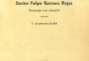 Doctor Felipe Guevara Rojas : homenaje a su memoria, 1° de setiembre de 1917