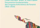 Libertad, soberanía e historia compartida Documentos fundamentales del Congreso anfictiónico de Panamá (1826 – 2026)